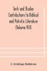 Texts and Studies Contributions to Biblical and Patristic Literature (Volume VIII) No. 1 The liturgical homilies of Narsai