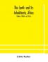 The Earth and Its Inhabitants Africa: (Volume I) North -east Africa