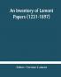 An Inventory of Lamont Papers (1231-1897) Collected Edited and Presented To The Scottish Record Society