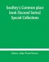 Southey's Common-place book (Second Series) Special Collections
