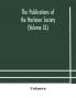 The Publications of the Harleian Society (Volume XL)