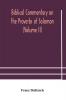 Biblical commentary on the Proverbs of Solomon (Volume II)