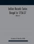 Indian Records Series Bengal in 1756-57 a selection of public and private papers dealing with the affairs of the British in Bengal during the reign of Siraj-Uddaula; with notes and an historical introduction (Volume I)