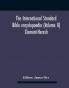 The International standard Bible encyclopaedia (Volume II) Clement-Heresh