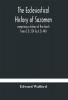 The ecclesiastical history of Sozomen : comprising a history of the church from A. D. 324 to A. D. 440 Also the Ecclesiastical History of Philostorgius As Epitomised By Photius Patriarch of Constantinople