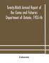 Twenty-Ninth Annual report of the Game and Fisheries Department of Ontario 1935-46 With which is Included the Report For The Five Months' Period Ending March 31st 1935.