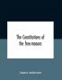 The constitutions of the free-masons : containing the history charges regulations &c. of that most ancient and right worshipful fraternity : for the use of the lodges
