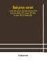 Book-prices current; a record of the prices at which books have been sold at auction from October 1916 to August 1917 Being the Season 1916-1917 (Volume XXXI)