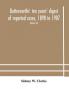 Butterworths' ten years' digest of reported cases 1898 to 1907; a digest of reported cases decided in the Supreme and other courts during the years 1898 to 1907 including a copious selection of reported cases decided in the Irish and Scotch courts