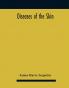Diseases of the skin