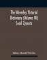 The Waverley Pictorial Dictionary (Volume Vii) Snail Zymotic