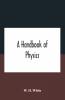 A Handbook Of Physics