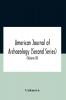 American Journal Of Archaeology (Second Series) The Journal Of The Archaeological Institute Of America (Volume Xi) 1907
