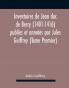 Inventaires De Jean Duc De Berry (1401-1416) Publiés Et Annotés Par Jules Guiffrey (Tome Premier)