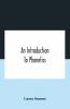 An Introduction To Phonetics (English French And German) With Reading Lessons And Exercises With A Preface By Dorothea Beale