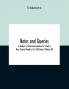 Notes and queries; A Medium of Intercommunication for Literary Men General Readers Etc. Fifth Series- (Volume IV)