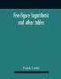 Five-figure logarithmic and other tables