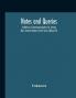 Notes and queries; A Medium of Intercommunication for Literary Men General Readers Fourth Series (Volume IV)