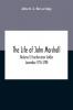 The Life Of John Marshall (Volume I) Frontiersman Soldier Lawmaker 1755-1788