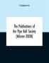 The Publications of the Pipe Roll Society (Volume XXXIII)