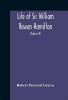 Life of Sir William Rowan Hamilton Andrews professor of astronomy in the University of Dublin and Royal astronomer of Ireland including selections from his poems correspondence and miscellaneous writings (Volume III)