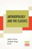 Anthropology And The Classics