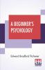 A Beginner's Psychology