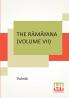 The R?m?yana (Volume VII)