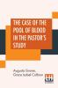 The Case Of The Pool Of Blood In The Pastor's Study