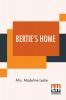 Bertie's Home