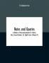 Notes and queries; A Medium of Intercommunication for Literary Men General Readers Etc. Eighth Series- (Volume VI)