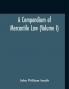 A compendium of mercantile law (Volume I)