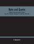 Notes And Queries; A Medium Of Intercommunication For Literary Men Artists Antiquaries Genealogists Etc. Second Series (Volume Ix)