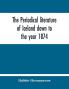The periodical literature of Iceland down to the year 1874; an historical sketch