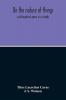 On The Nature Of Things; A Philosophical Poem In Six Books. Literally Translated Into English Prose By John Selby Watson; To Which Is Adjoined The Poetical Version Of John Mason Good