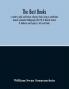 The best books : a reader's guide and literary reference book being a contribution towards systematic bibliography (Part IV)