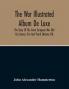 The War Illustrated Album De Luxe; The Story Of The Great European War Told By Camera Pen And Pencil (Volume Vii)