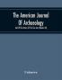The American Journal Of Archaeology And Of The History Of The Fine Arts (Volume Vii)