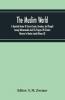 The Muslim World; A Quarterly Review Of Current Events Literature And Thought Among Mohammedans And The Progress Of Christian Missions In Moslem Lands (Volume Ix)