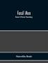 Fossil Men : Elements Of Human Palaeontology