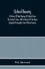 Oxford Rowing; A History Of Boat-Racing At Oxford From The Earliest Times With A Record Of The Races Compiled Principally From Official Sources