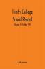 Trinity College School Record (Volume 51) October 1947