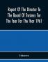 Report Of The Director To The Board Of Trustees For The Year For The Year 1961