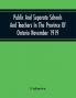 Public And Separate Schools And Teachers In The Province Of Ontario November 1919