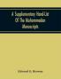 A Supplementary Hand-List Of The Muhammadan Manuscripts Including All Those Written In The Arabic Preserved In The Libraries Of The University And Colleges Of Cambridge