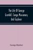 The Life Of George Grenfell Congo Missionary And Explorer