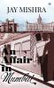 AN AFFAIR IN MUMBAI