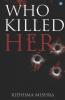 Who Killed Her