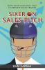 Sixer On Sales Pitch