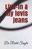 Live-In & My Levis Jeans